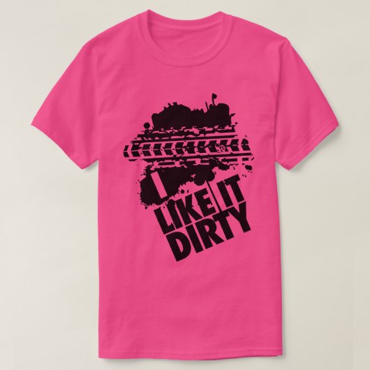 汚いのが好きだ Tシャツ (デザイン正面)