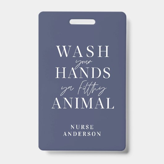 汚い動物を手に洗え バッジ (Front)
