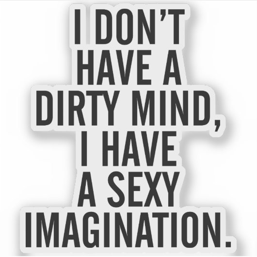 汚い心のおもしろい引用文 シール (正面)