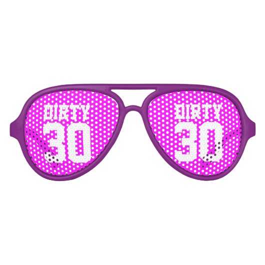 汚い30の30の誕生日パーティーシェード |ネオンピンク アビエーターサングラス (正面)