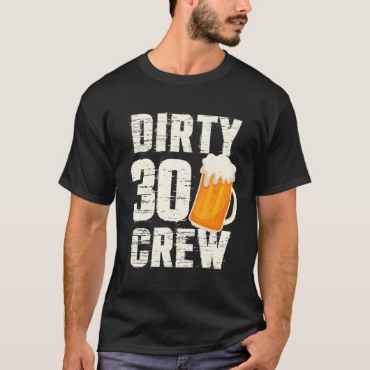 汚い30クルー飲みビールを飲むワインPy Tシャツ (正面)