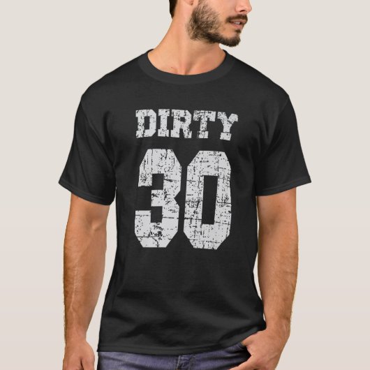 汚い30歳の誕生日、30歳の誕生日 Tシャツ (正面)