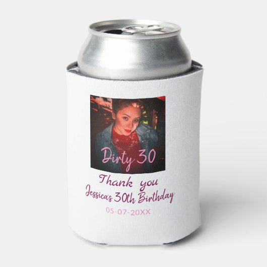 汚い30誕生日名前を追加ピンク追加フォト日付 缶クーラー (缶正面)