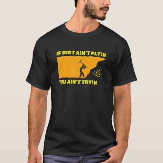 汚もしれAin't Flyin You are Tryin Mineral Prospe Tシャツ (正面)