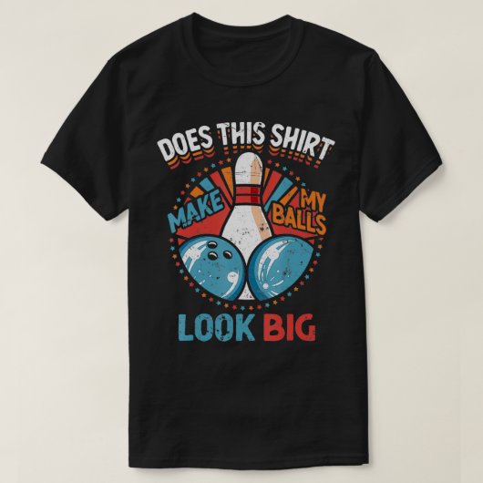 汚れたボーリングでボールが大きく見える Tシャツ (デザイン正面)