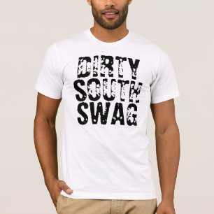 汚れた南スワッグ Tシャツ