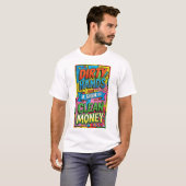 汚れた手はきれいなお金のサイン ポップアート Tシャツ (正面フル)