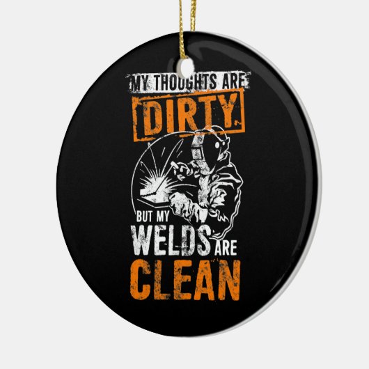 汚れた考えクリーン溶接おもしろい溶接機 セラミックオーナメント (左)