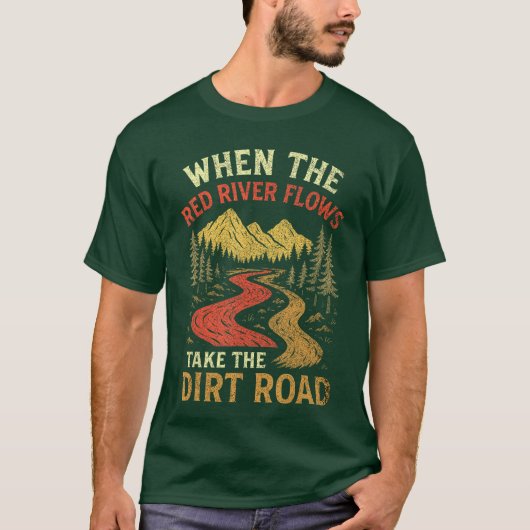汚れた道の大人ユーモア レッドリバーが流れる時 ハイ Tシャツ (正面)