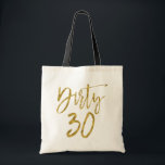 汚れた30金ゴールドホイルの誕生日のトートバック トートバッグ<br><div class="desc">あなたの汚れた30誕生会のための汚れた30金ゴールドホイルの誕生日のトートバック。</div>