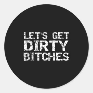 汚れてもいいぜ 面白い引用 パーティー タンクトップ ラウンドシール