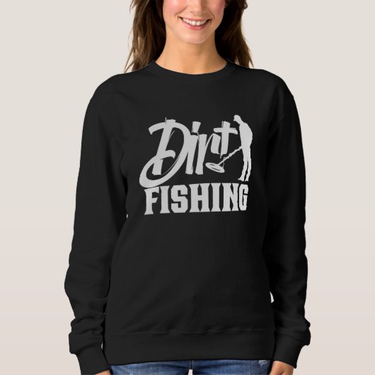 汚れ魚釣り検出金属検出趣味Detect スウェットシャツ (正面)