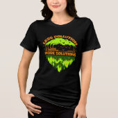 汚染削減 解決策増大 地球の日 Tシャツ (正面)