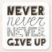 決してあきらめないで下さい スクエアペーパーコースター (正面)