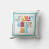 決してあきらめないで下さい: 活気づけるな単語の枕 クッション (裏面)