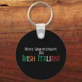 決してアイルランドの遺産を過小評価しイタリアンな誇りを持ったいこと キーホルダー (正面)