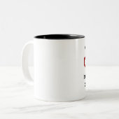 決してコーヒーの前に熱狂するな人を悩まさないで下さい ツートーンマグカップ (正面左)