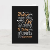 決してコーヒーを過小評価しない |コーヒーデザイン カード (正面)