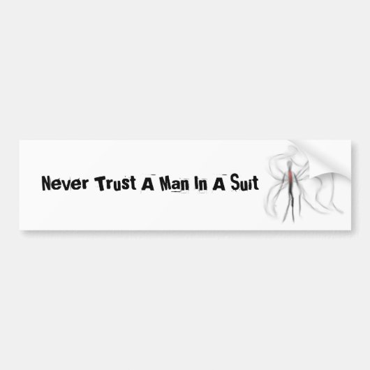 決してスーツの細いバンパーステッカーで人を信頼しないで下さい バンパーステッカー (正面)