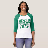 決してトラップを育たないで下さい Tシャツ (正面フル)