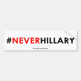 決してヒラリーのバンパーステッカーの#NEVERHILLARY (白い) バンパーステッカー