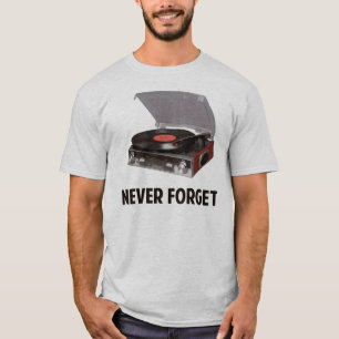 決してビニールのレコードプレーヤを忘れないで下さい Tシャツ