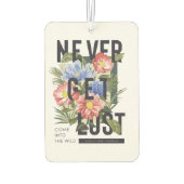 決してフローラのスローガンを失った取得しない カーエアーフレッシュナー (裏面)