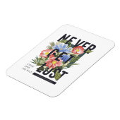 決してフローラのスローガンを失った取得しない マグネット (左側)