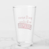 決してリヴァプールまで歩かないだろう タンブラーグラス (裏面)