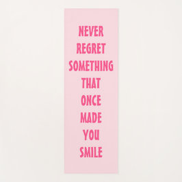決して一度微笑させる何かを後悔しないで下さい ヨガマット