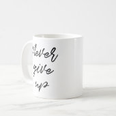 決して上与えに コーヒーマグカップ (正面左)