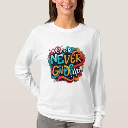 決して上与えに Tシャツ (正面)
