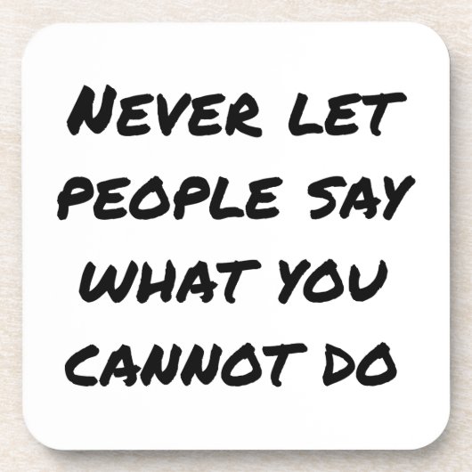 決して人々がプラスチックのコースター懸命と言うことを許さない コースター (正面)