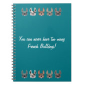 決して余りにも多くのフレンチ・ブルドッグを有することができません ノートブック (正面)