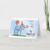 決して余りに古いパーティを楽しむため カード (正面)