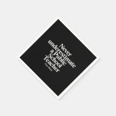 決して公立学校の先生カマラを過小評価しない スタンダードカクテルナプキン (角)