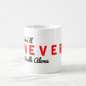 決して単独で歩きません コーヒーマグカップ (中央)