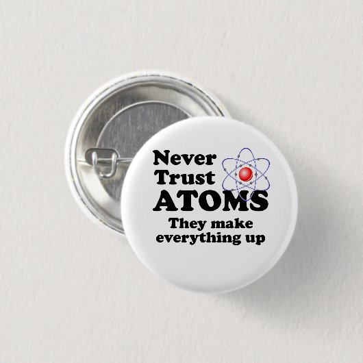 決して原子を信頼しないで下さい 缶バッジ (正面&裏面)
