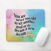 決して夢に見るには年を取り過ぎない マウスパッド (マウス)