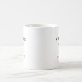 決して夢を変えず、アプローチマグを変える コーヒーマグカップ (中央)
