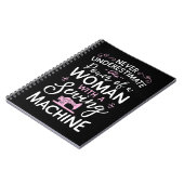 決して女性を裁縫機械で過小評価しない ノートブック (左側)