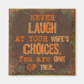 決して妻の選択の磁石を笑わない マグネット (正面)