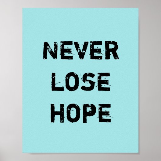 決して希望を失わない。 ポスター (正面)