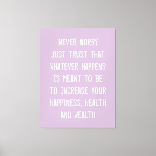 決して心配しないで信頼感動的引用文 キャンバスプリント (正面)