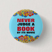 決して愛書家のための映画によって本を判断しないで下さい 缶バッジ (正面)