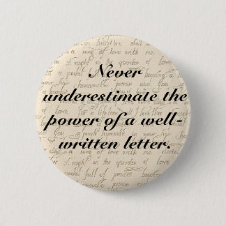 決して手紙の力を過少見積りしないで下さい 缶バッジ