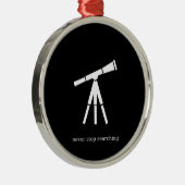 決して望遠鏡を捜すことを止めないで下さい メタルオーナメント (右)