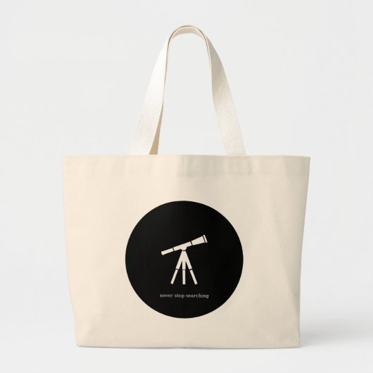 決して望遠鏡を捜すことを止めないで下さい ラージトートバッグ (正面)
