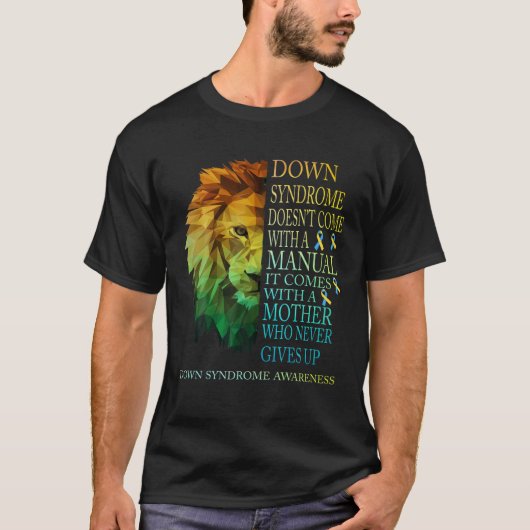 決して来いない母親とダウン症与え候群 Tシャツ (正面)