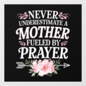 決して母親を過小評価しない祈りの言葉 ウィンドウサイン (シート)